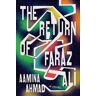 Aamina Ahmad The Return of Faraz Ali: A Novel