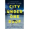 Iris Yamashita City Under One Roof