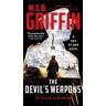 Peter Kirsanow;W.E.B. Griffin W. E. B. Griffin The Devil's Weapons