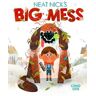 Chad Otis Neat Nick's Big Mess