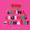 Beck Feiner Latina Legends Alphabet