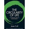 The Circularity of Life