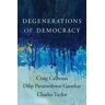 Degenerations of Democracy