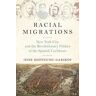 Racial Migrations