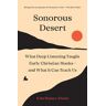 Sonorous Desert