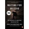 Waiting for an Echo