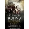 Eleanor Kuhns Murder, Sweet Murder