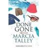 Marcia Talley Done Gone