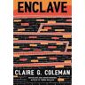 Claire G. Coleman Enclave