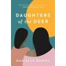 Danielle Daniel Daughters of the Deer