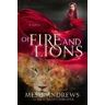 Mesu Andrews Of Fire and Lions