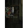 Law, War and Crime