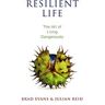 Resilient Life