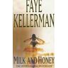 Faye Kellerman Milk and Honey