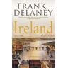 Frank Delaney Ireland: A Novel