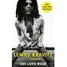 Lenny Kravitz Let Love Rule