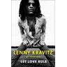 Lenny Kravitz Let Love Rule