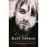 Christopher Sandford;Christopher Sandford Kurt Cobain