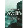 W.J. Burley Wycliffe and the Winsor Blue