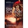 Simon Scarrow Centurion (Eagles of the Empire 8)