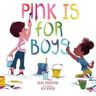 Robb Pearlman Pink Is for Boys