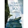 The Last Uncharted Sky