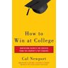 How to Win at College