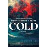 Drew Hayden Taylor Cold: A Novel