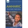 Amharic-English/ English-Amharic Dictionary & Phrasebook