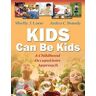 Shelly J Lane Kids Can be Kids 1e