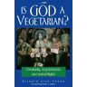 Is God a Vegetarian?