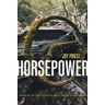 Joy Priest Horsepower: Poems