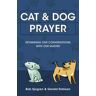 Cat & Dog Prayer