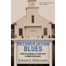 Reconciliation Blues