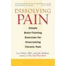 Dissolving Pain
