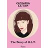 Olympia Le-Tan : The Story of O.L.T.