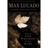 Max Lucado When God Whispers Your Name