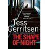 Tess Gerritsen The Shape of Night
