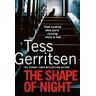 Tess Gerritsen The Shape of Night