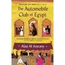 Alaa Al Aswany The Automobile Club of Egypt