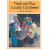 Freya Jaffke Work and Play in Early Childhood
