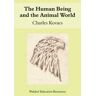 Charles Kovacs The Human Being and the Animal World