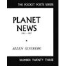 Allen Ginsberg Planet News: 1961-1967