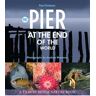 The Pier at the End of the World (Tilbury House Nature Book)