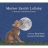 Mother Earth's Lullaby: A Song for Endangered Animals (Tilbury House Nature Book)