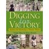 Twigs Way;Mike Brown Digging for Victory: Gardens and Gardening in Wartime Britain