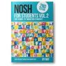 Joy May NOSH NOSH for Students Volume 2: The Sequel to 'NOSH for Students'...Get the other one first!