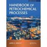 James G. Speight Handbook of Petrochemical Processes