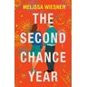 Melissa Wiesner The Second Chance Year: A magical, deeply satisfying romance of second chances