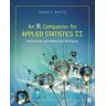 Danney Rasco An R Companion for Applied Statistics II: Multivariable and Multivariate Techniques